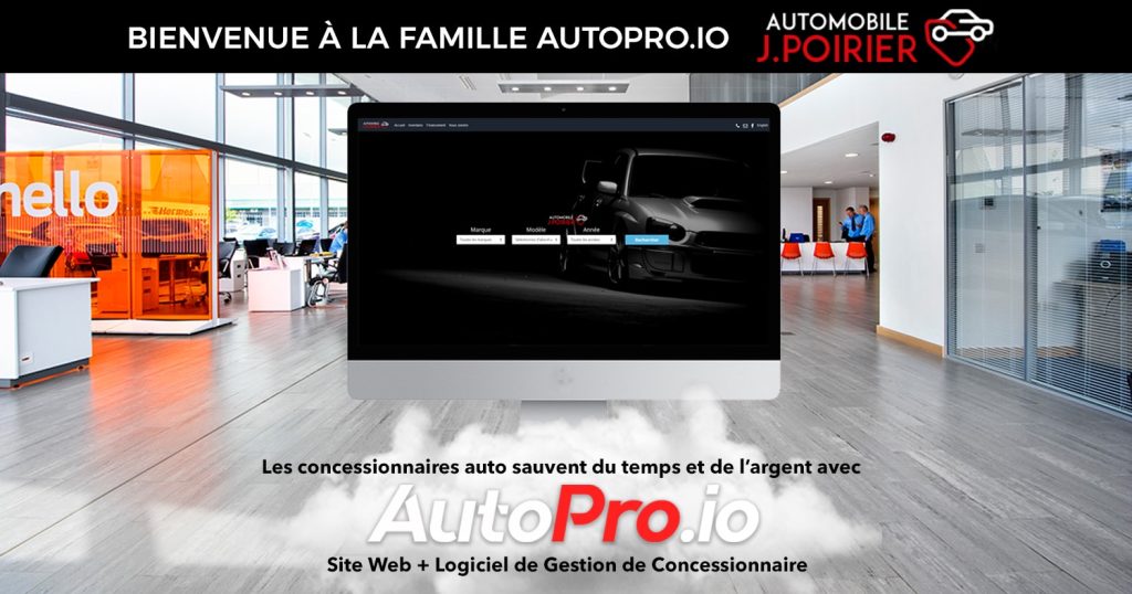 2021-06-29 automobile j poirier nouveau client logiciel gestion de concessionnaire automobile site web autopro