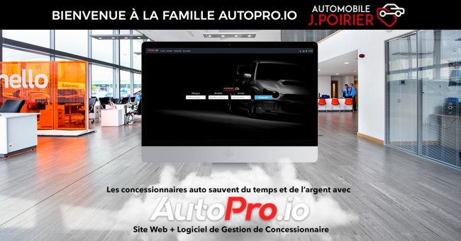 2021-06-29 automobile j poirier nouveau client logiciel gestion de concessionnaire automobile site web autopro